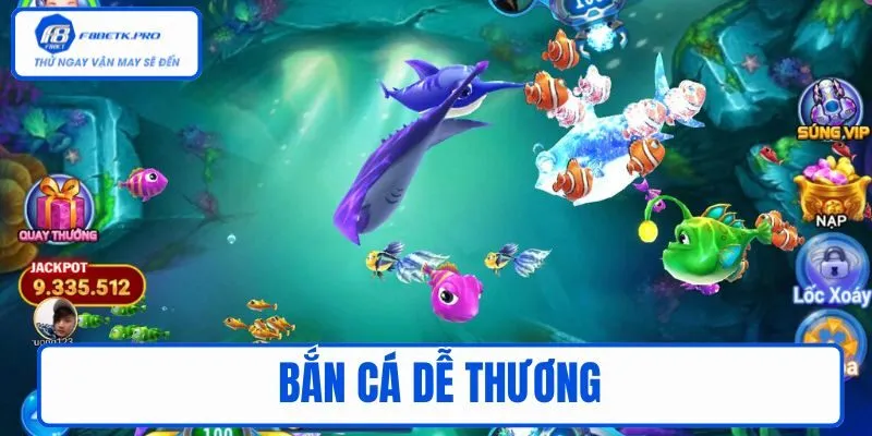 Bắn cá dễ thương