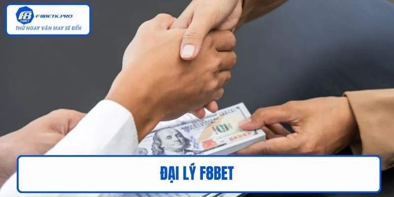 Đại lý F8BET