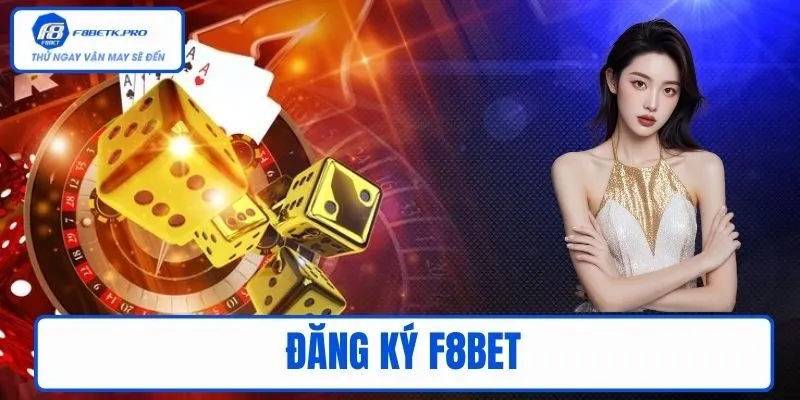 Đăng ký F8BET