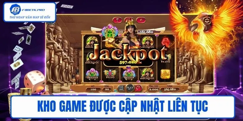 Kho game được cập nhật liên tục
