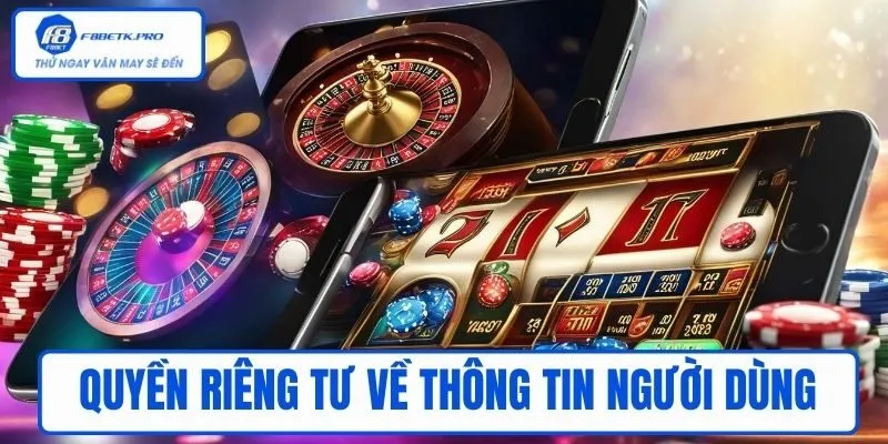 Quyền riêng tư về thông tin cá nhân người dùng