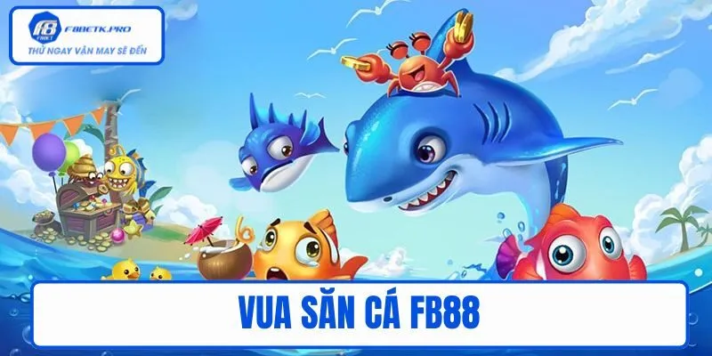 Vua săn cá